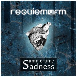 Requiem4FM - Summertime Sadness (2014) [Single]