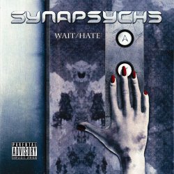 Synapsyche - Wait/Hate (2013) [EP]