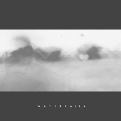 Waterfalls - Sein Dasein (2014)