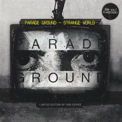 Parade Ground - Strange World (2014)