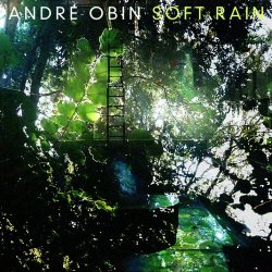 André Obin - Soft Rain (2011) [EP]