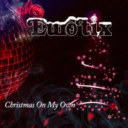 Eurotix - Christmas On My Own (2015) [Single]