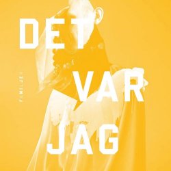 Familjen - Det Var Jag - The Digital Vinyl Version (2010) [Single]