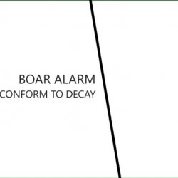 Boar Alarm - Conform To Decay (2016) [EP]