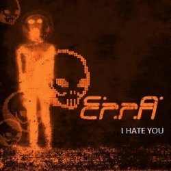 E.R.R.A. - I Hate You (2016) [EP]