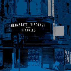 Heimstatt Yipotash - H.Y.Breed (2012) [2CD]