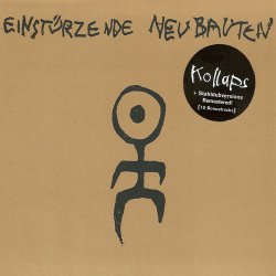 Einstürzende Neubauten - Kollaps (2003) [Remastered]