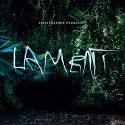 Einsturzende Neubauten - Lament (2014)