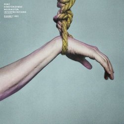 Perc & Einstürzende Neubauten - Interpretations (2013) [EP]