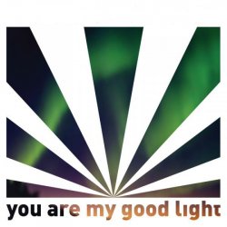 Lowtide - You Are My Good Light (2010) [EP]