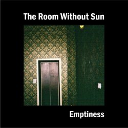 The Room Without Sun - Emptiness (2015) [EP]