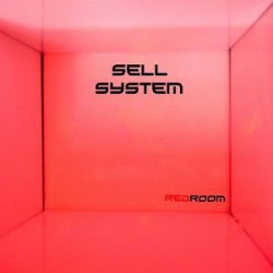 Sell System - Red Room (2009)