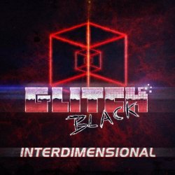 Glitch Black - Interdimensional (2014)