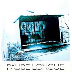 Pause Longue - The Rennes Tapes (2017)