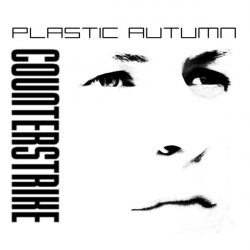 Plastic Autumn - Counterstrike (2008) [EP]