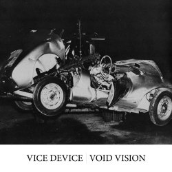 Vice Device & Void Vision - Split (2013)