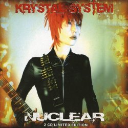 Krystal System - Nuclear (2011) [2CD]
