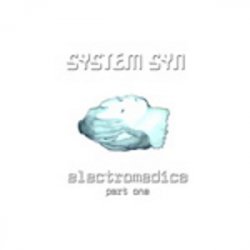 System Syn - Electromedica Part One (2000) [EP]