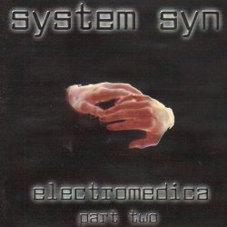 System Syn - Electromedica Part Two (2000) [EP]