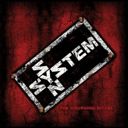 System Syn - The Mourning Ritual (2006)