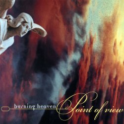 Point Of View - Burning Heaven (1999) [EP]