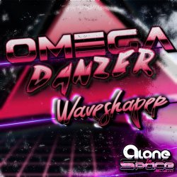 OMEGA Danzer - Waveshaper (2017) [Single]