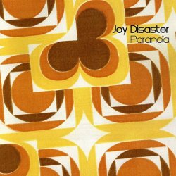 Joy/Disaster - Paranoia (2007)