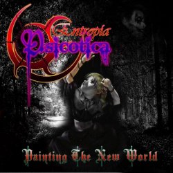 Entropia Psicotica - Painting The New World (2018)