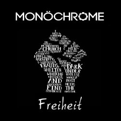 MonöChrome - Freiheit (2018) [EP]