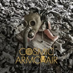 Cosmic Armchair - Cannonballs (2018) [Single]
