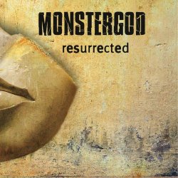 Monstergod - Resurrected (2012)