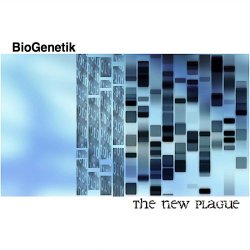 Biogenetik - The New Plague (2018)