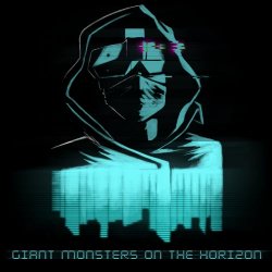 Giant Monsters On The Horizon - Giant Monsters On The Horizon (2016)