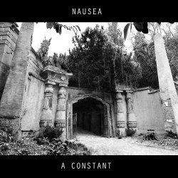 Nausea - A Constant (2017) [EP]