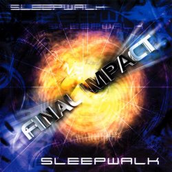 Sleepwalk - Final Impact (2001) [EP]