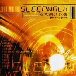Sleepwalk - Retrospect 94-96 (The Early Years) (2003)