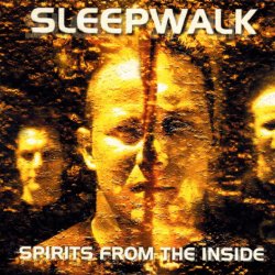 Sleepwalk - Spirits From The Inside (2000)