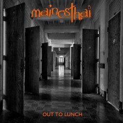 Mainesthai - Out To Lunch (2018) [Remastered]