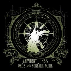 Anthony Jones - Once And Forever More (2018)