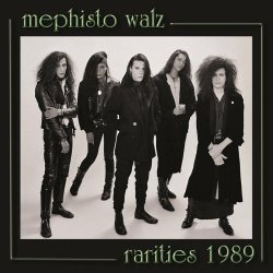 Mephisto Walz - Rarities 1989 (2018)