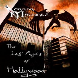 T-Error Machinez - The Lost Angels Of Hollywood (2015) [EP]