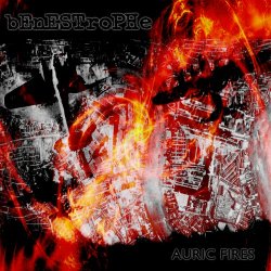 Benestrophe - Auric Fires (2018) [Remastered]