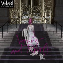 Velvet Condom - Vanity And Revolt (2013)