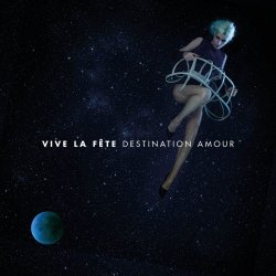 Vive La Fête - Destination Amour (2018)
