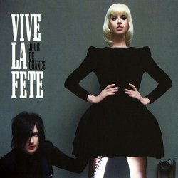 Vive La Fête - Jour De Chance (2007) [2CD]