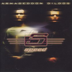 Armageddon Dildos - Speed (1997)