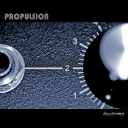 Propulsion - Decatronics (2012)