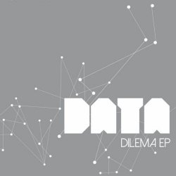 DATA - Dilema (2014) [EP]