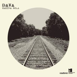 DATA - Camina Sola (2017) [EP]
