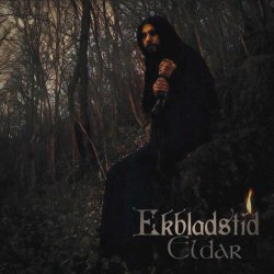 Ekbladstid - Eldar (2018)